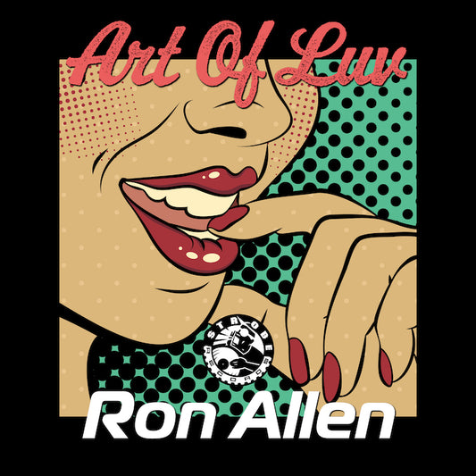 New Bandcamp Release - Ron Allen - "Art Of Luv"