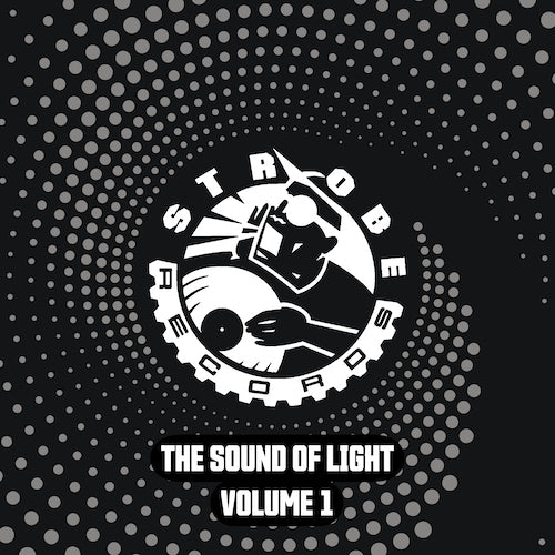 Strobe Records - The Sound Of Light (Volume 1)