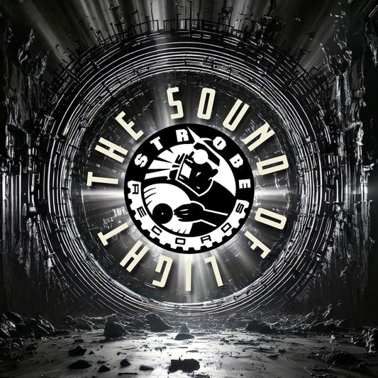 Strobe Records Presents: The Sound Of Light