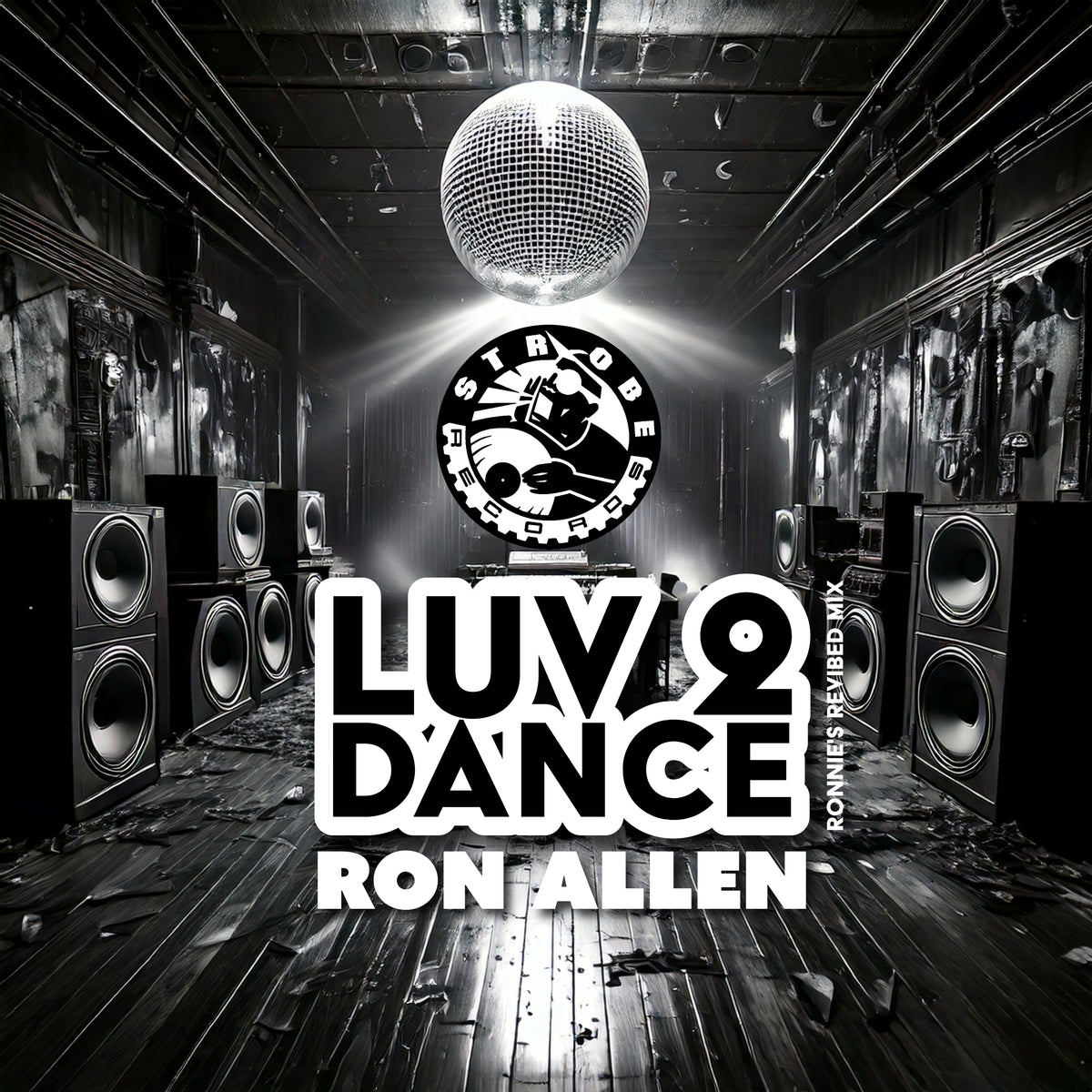 Ron Allen - Luv 2 Dance (Ronnie's Re-vibed Mix)