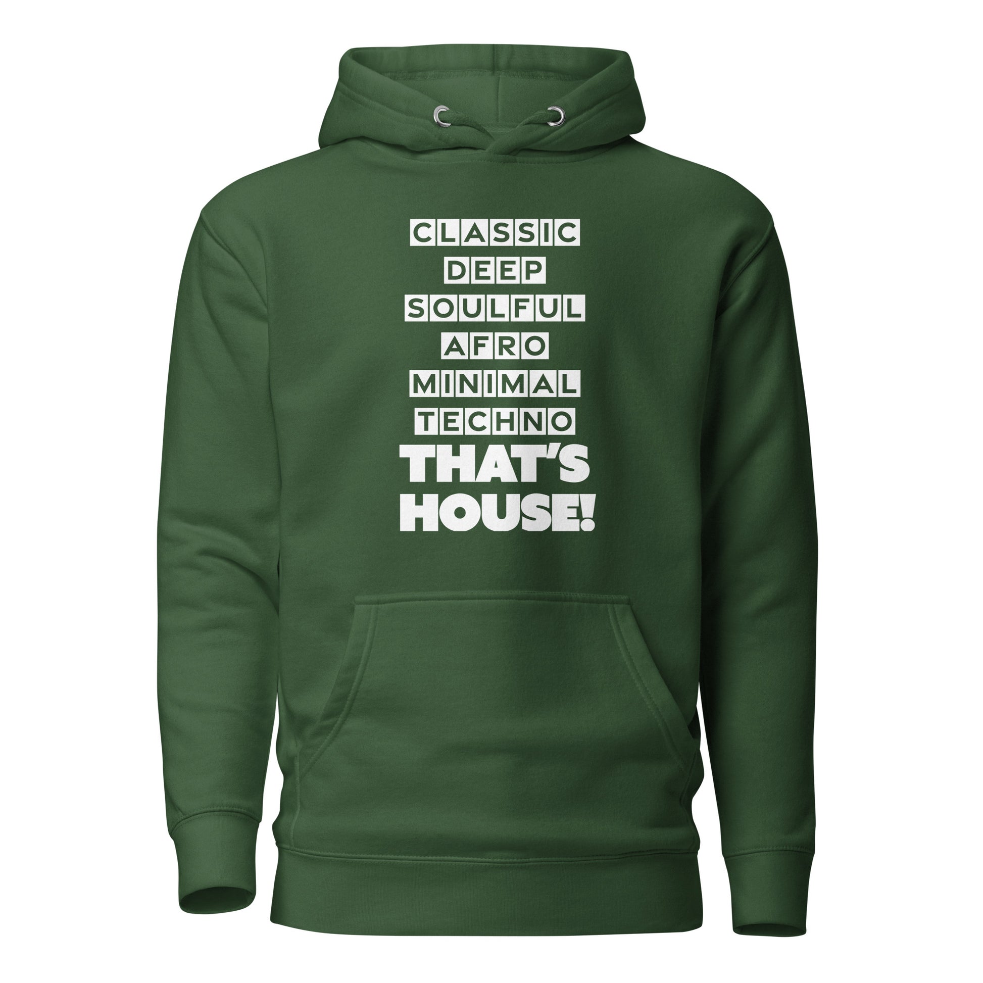 That's House Unisex Classic Hoodie in Forest green, front view
