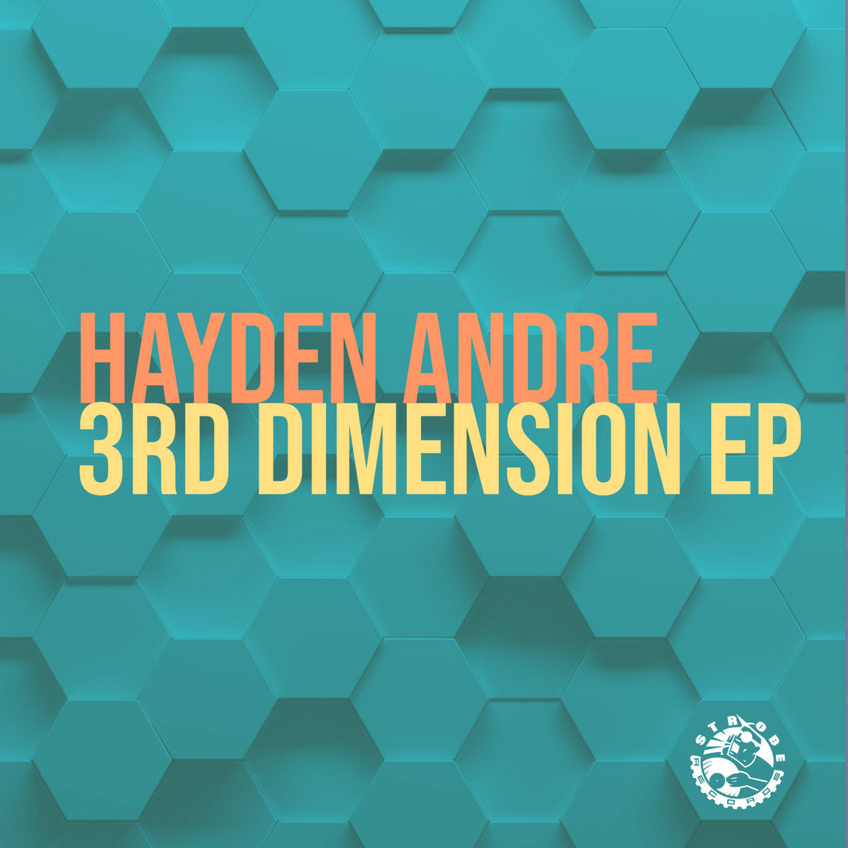 Hayden Andre - 3rd Dimension EP
